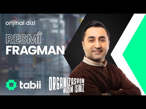 Organizasyon Bizim İşimiz | Resmi Fragman #Tabii💚