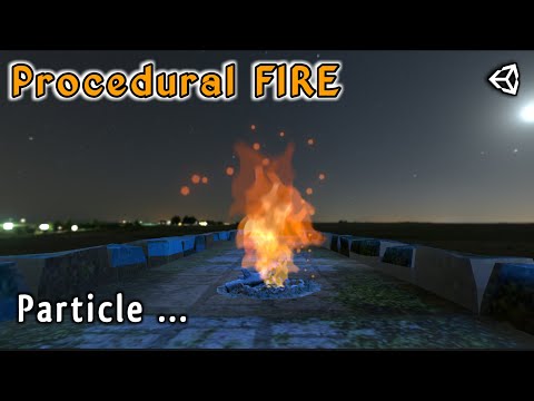 Procedural FIRE VFX in Unity | Design Fire Particle Tutorial in  Unity | Unity Particle VFX tutorial