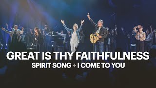 I Come To You / Spirit Song / Great Is Thy Faithfulness | Ft. Bob Fitts &amp; New Creation Worship