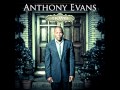 Anthony Evans - You Deserve 
