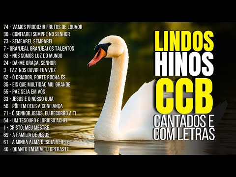 COLETÂNEA DE LINDOS HINOS CCB 74, 30, 73, 7, 53, 24, 3, 62, 35, 55, 33... Hinos Cantados HINÁRIO 5