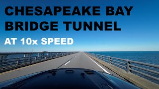 Chesapeake Bay Bridge Tunnel HyperLapse - 7 Facts About The Tunnel