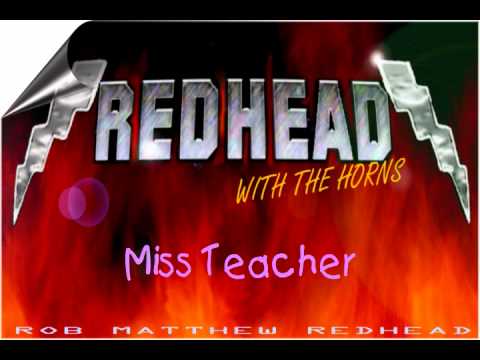 REDHEAD (WITH THE HORNS) - MISS TEACHER