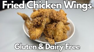 Fried Chicken Wings | Gluten Free | Dairy Free | Egg Free | The Best GF Fried Chicken Recipe