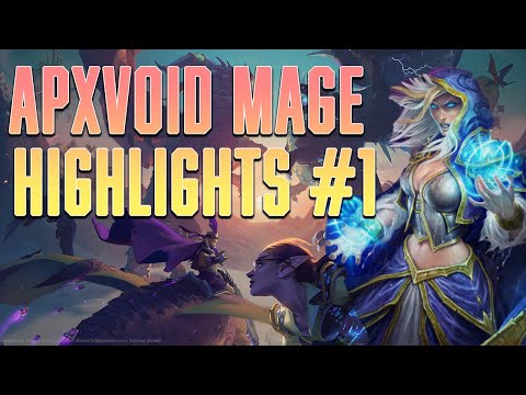 Apxvoid's Mage Highlights #1
