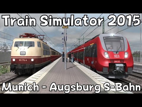 Train Simulator 2015: Munich - Augsburg with DB BR442 'Talent 2'