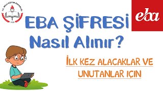 EBA ŞİFRESİ NASIL ALINIR