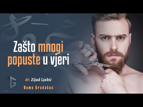 ZAŠTO MNOGI POPUSTE U VJERI - dr. Zijad Ljakić