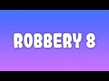 Tee Grizzley Robbery 8