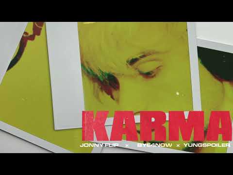 Jonny Flip - KARMA (Official Audio) (prod. bye4now & yungspoiler)