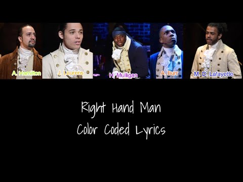 Right Hand Man || Hamilton || Color Coded Lyrics [1-8]