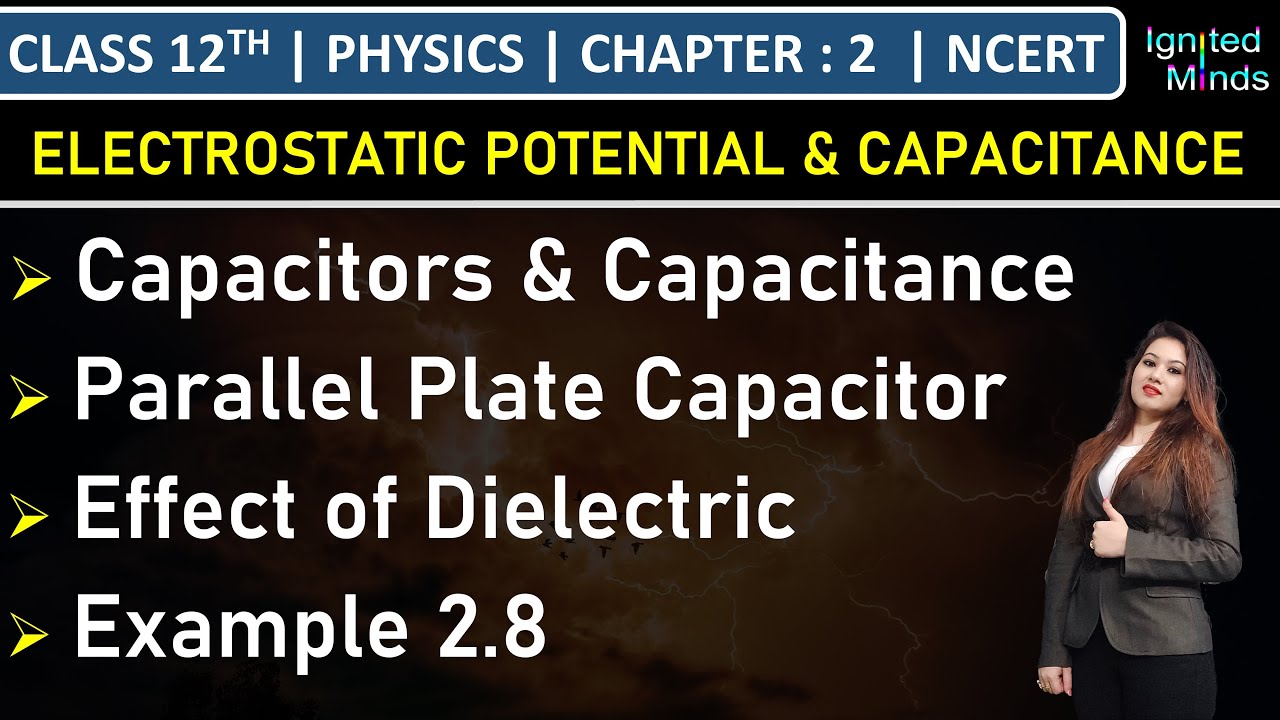 Class 12th Physics | Capacitors & Capacitance | Parallel Plate Capacitor | Example 2.8 | Chapter 2