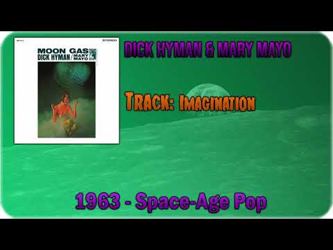 🔄 Dick Hyman & Mary Mayo - Imagination [1963] 🔄