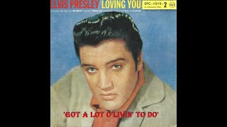 Elvis Presley - Got A Lot O'Livin' To Do  [Mono-to-Stereo] - 1957