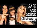 Safe And Sound - Capital Cities (Crowd Cover ...