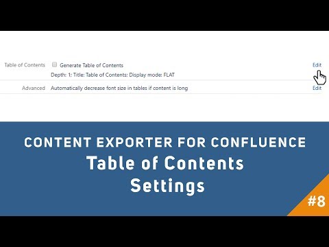 Content Exporter for Confluence - Table of Contents Settings