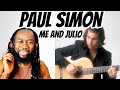 PAUL SIMON Me And Julio Down By The Schoolyard Music Reaction An Exotic Record First Time Hearing