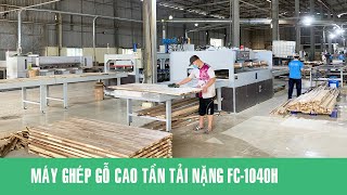 MÁY GHÉP GỖ CAO TẦN FC 1040H