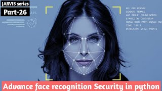 Lock/Unlock Anything with FACE RECOGNITION || how to make jarvis in python (part-26) || Avi upadhyay