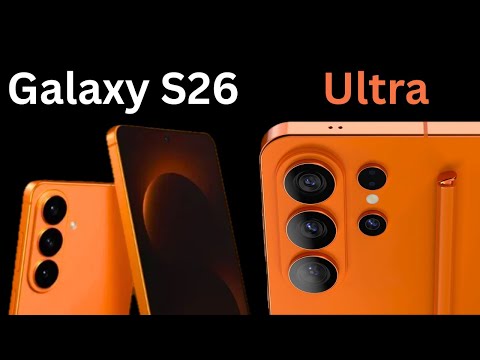 Samsung Galaxy S26 (Ultra): Everything you need to know!