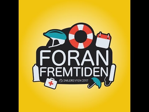 Snilerevyen 2017: FORAN FREMTIDEN