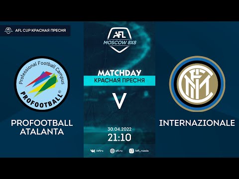 AFL22. AFL Cup Красная Пресня. Division A. Day 4. ProFootball Atalanta - Internazionale
