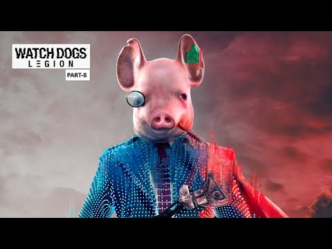 WATCH DOGS LEGION Walkthrough Gameplay Part 8 (FULL GAME)