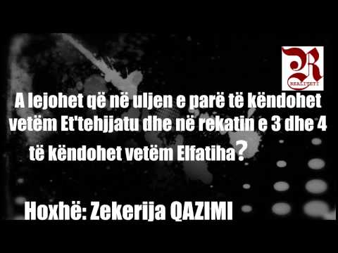 A lejohet në uljen e parë të këndohet vetëm Et'tehijjatu dhe në rekatin e 3 dhe 4 vetëm Elfatiha?