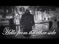 Hello From the other side| Adele Hello 