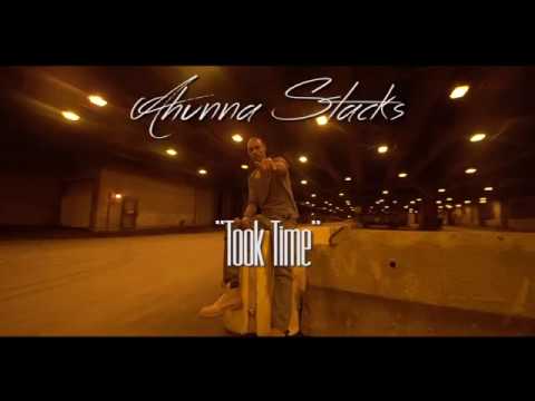 Ahunna Stacks - "Took Time" (Gmix) Shot by @TheRealMonteMMG @DadaCreative