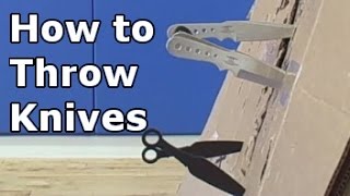 How to Throw Knives