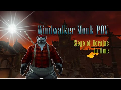 Windwalker Monk POV / Siege of Boralus (in time) / Season 4 / World of Warcraft Mythic Dungeon 8.3
