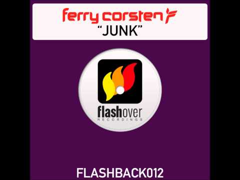 Ferry Corsten - Junk (D Ramirez Dub Mix)