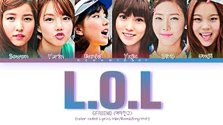 GFRIEND - (여자친구) - &quot;LOL&quot; - Lyrics [Color Coded Lyrics Han/Roma/Eng/가사]