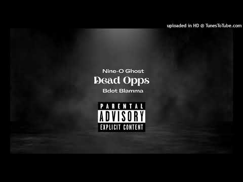 [ZYRP] [IC] Nine-O Ghost x Bdot Blamma - Dead Opps