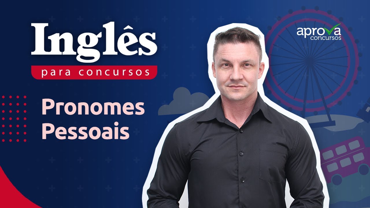 Quais são os pronomes pessoais em inglês?