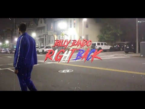 Billy Bando - Right Back (Official Video) Dir. @FNSFilms