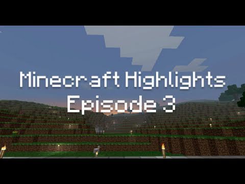 BGaming - Minecraft Highlights Episode 3 Presented by Minecraft Gallery