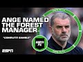 FULL REACTION Ange Postecoglou Appointed As Nottingham Forest S Next Manager ESPN FC
