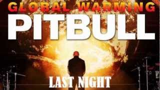 Pitbull - Last Night (feat. Havanna Brown &amp; Afrojack) AUDIO