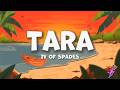 IV OF SPADES Tara Lyrics