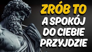 Nie goń, przyciągaj: spokój sprawia, że wszystko do ciebie przychodzi | Stoicyzm
