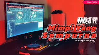 Download lagu DJ Noah - Mimpi Yang Sempurna Remix Terbaru 2024 ( MHADY ALFAIRUZ ) mp3