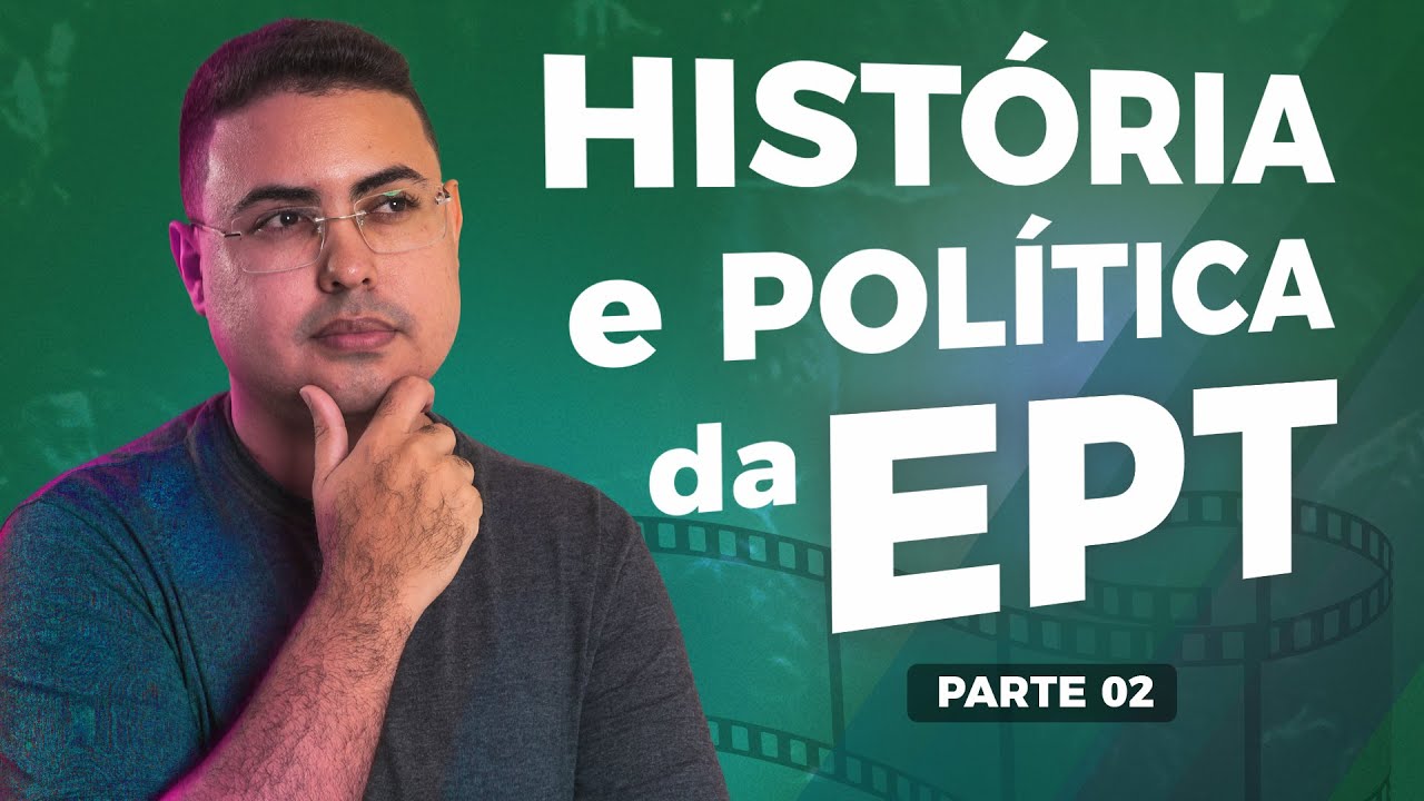 HISTÓRIA E POLÍTICA DA EDUCAÇÃO PROFISSIONAL | PROFEPT 2023 | PARTE 02