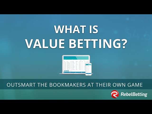 What is value betting?