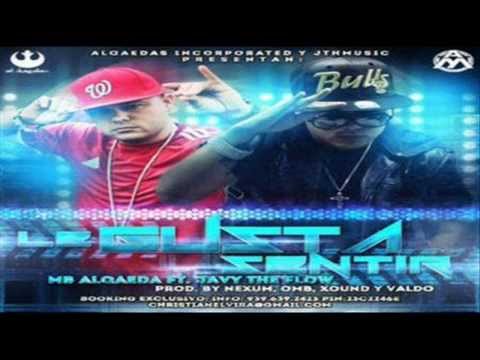 MB Alqaeda Ft. Javy The Flow - Le Gusta Sentir (Prod. By Nexum, OMB, Xound & Valdo)