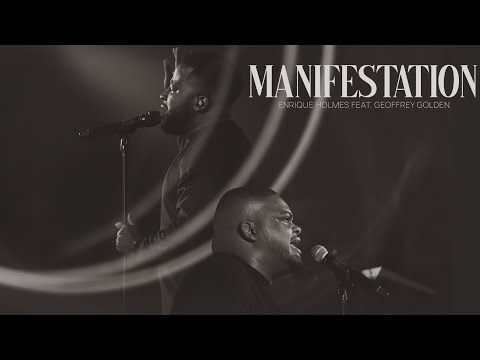 Enrique Holmes - Manifestation ft Geoffrey Golden (Official Video)