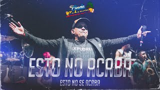 Esto No Se Acaba Lyrics English Translation