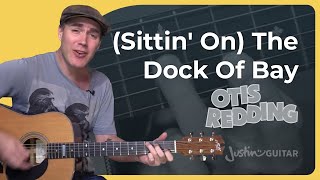 (Sittin&#39; On ) The Dock Of Bay - Otis Redding - Easy Beginner Song Guitar Lesson (BS-402)