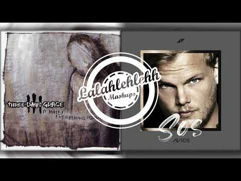 I Hate SOS - Avicii feat Aloe Blacc vs Three Days Grace (Mashup)